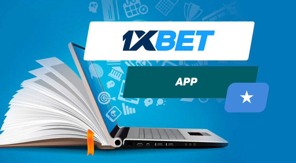 App-ka 1XBet Somalia ee Android iyo iPhone